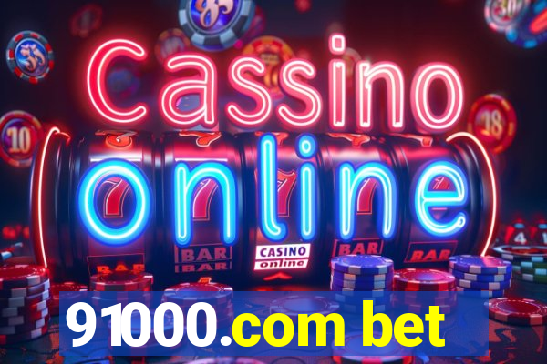 91000.com bet